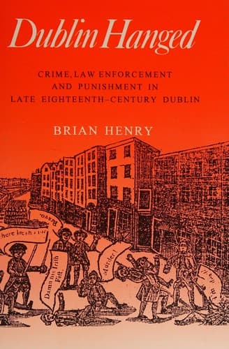 Cover of Dublin hanged by Henry, Brian Ph. D