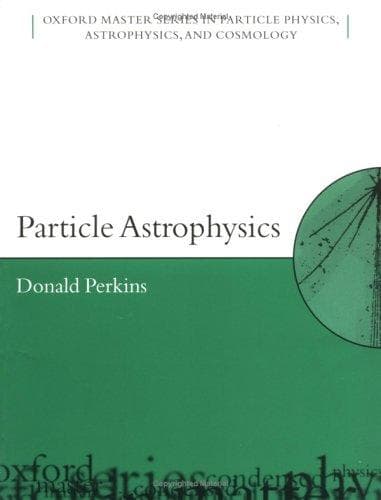 Cover of Particle astrophysics by Donald H. Perkins