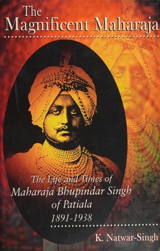 Cover of The magnificent maharaja by K. Natwar-Singh