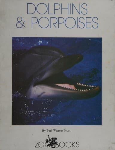 Cover of Dolphins and porpoises by Beth Wagner Brust