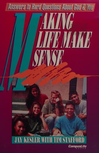 Cover of Making life make sense by Jay Kesler