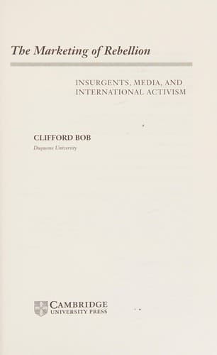 Cover of The marketing of rebellion by Clifford Bob