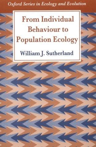 Cover of From individual behaviour to population ecology by William J. Sutherland
