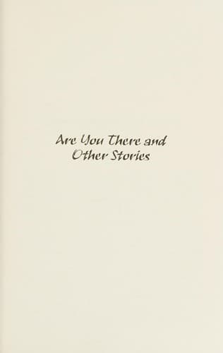 Cover of Are you there and other stories by Jack Skillingstead