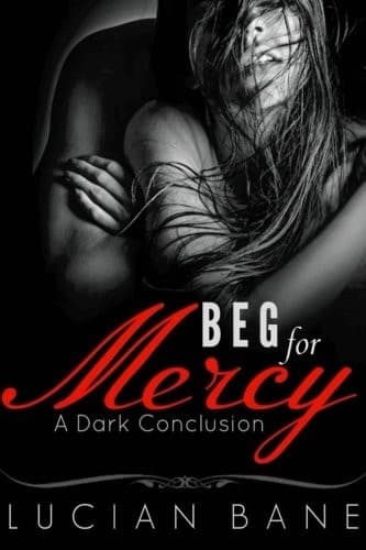 Cover of Beg For Mercy by Lucian Bane