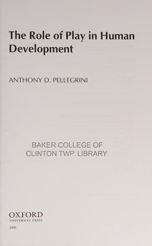 Cover of The role of play in human development by Anthony D. Pellegrini