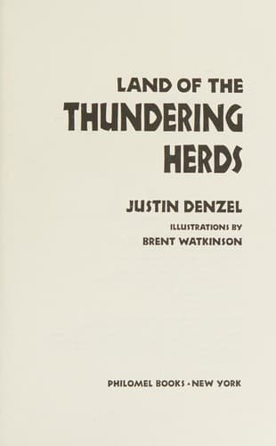 Cover of Land of the thundering herds by Justin F. Denzel