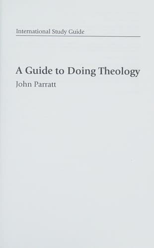 Cover of A guide to doing theology by John Parratt
