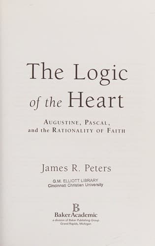Cover of The logic of the heart by James R. Peters