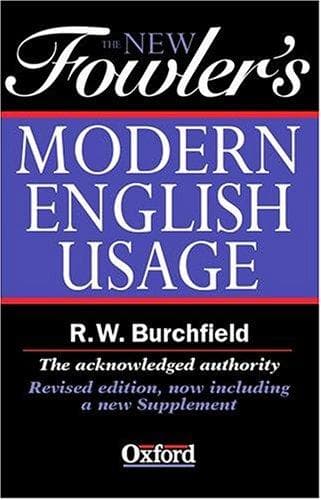 Cover of The new Fowler's modern English usage by H. W. Fowler
