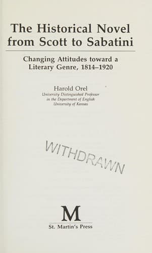 Cover of The historical novel from Scott to Sabatini by Harold Orel