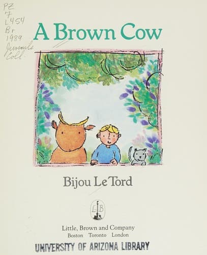 Cover of A brown cow by Bijou Le Tord