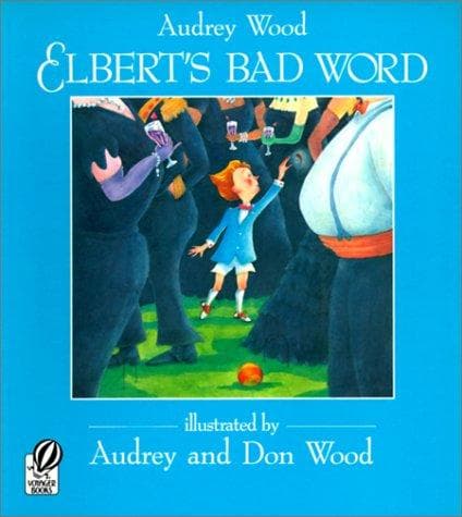 Cover of Elbert's bad word by Audrey Wood