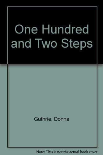 Cover of One hundred and two steps by Donna Guthrie