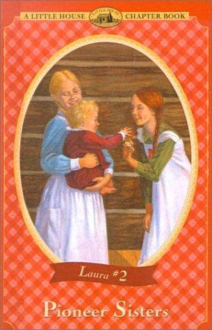Cover of Pioneer Sisters by Melissa Peterson