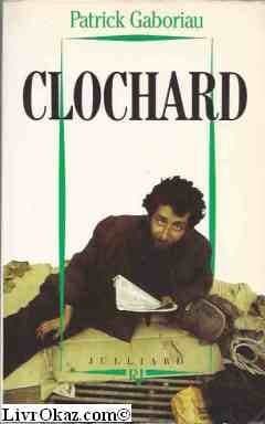Cover of Clochard by Patrick Gaboriau