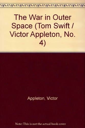 Cover of The war in outer space by Victor Appleton