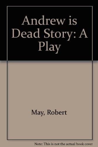 Cover of The Andrew is dead story by Bob May