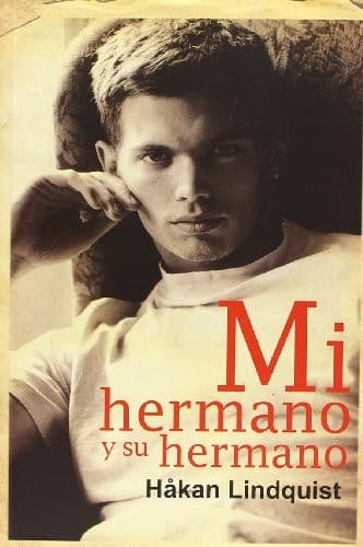 Cover of Min bror och hans bror by Håkan Lindquist