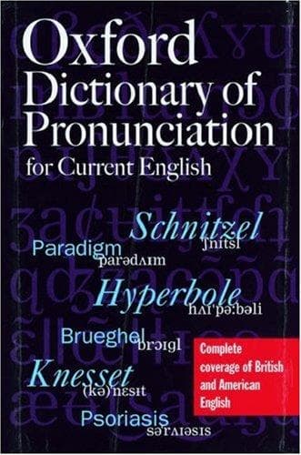 Cover of The Oxford dictionary of pronunciation for current English by Clive Upton