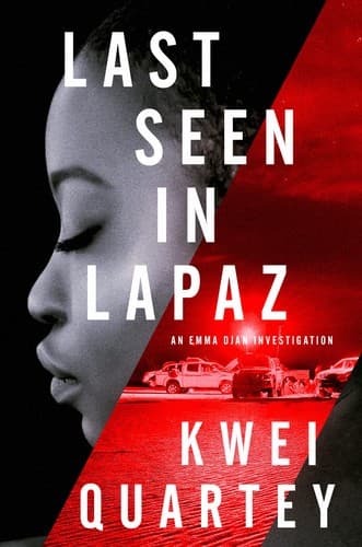 Cover of Last Seen in Lapaz by Kwei Quartey
