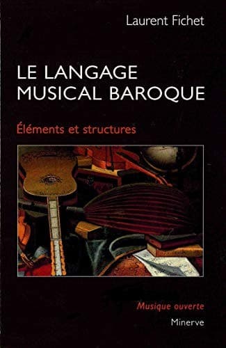 Cover of Le langage musical baroque by Laurent Fichet