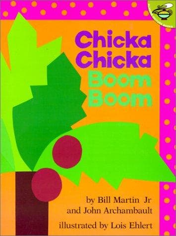 Cover of Chicka Chicka Boom Boom by Bill Martin Jr.