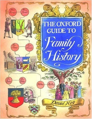 Cover of The Oxford guide to family history by David Hey