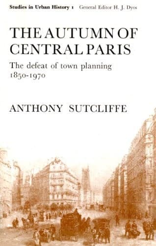 Cover of The autumn of central Paris by Anthony Sutcliffe