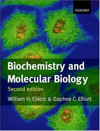 Cover of Biochemistry and molecular biology by William H. Elliott