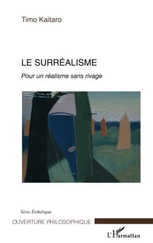 Cover of Le surréalisme by Timo Kaitaro