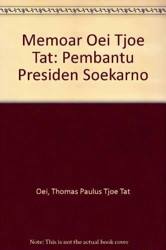 Cover of Memoar Oei Tjoe Tat by Thomas Paulus Tjoe Tat Oei