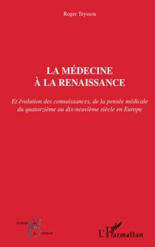 Cover of La médecine à la Renaissance by Roger Teyssou