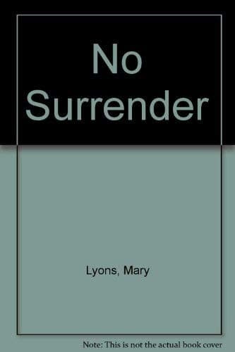 Cover of No Surrender by Mary Lyons