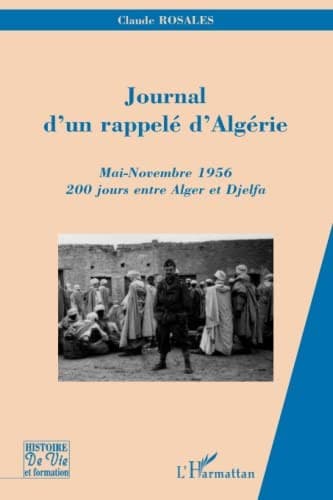 Cover of Journal d'un rappelé d'Algérie by Claude Rosales