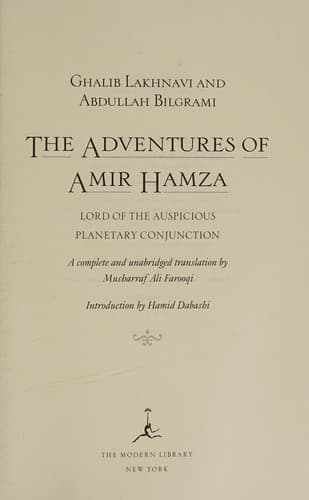 Cover of The adventures of Amir Hamza by G̲ẖālib Lakhnavī