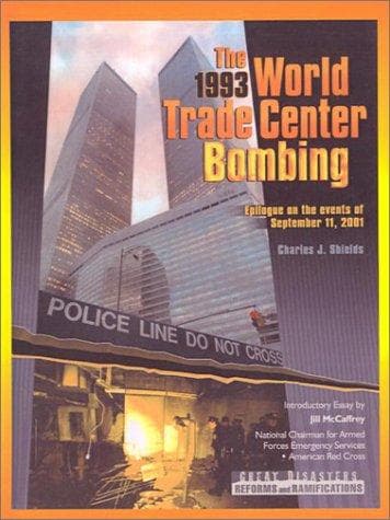 Cover of World Trade Center Bombing (Great Disasters: Reforms and Ramifications) by Charles Shields