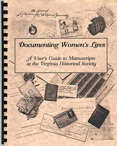 Cover of Documenting women's lives by Virginia Historical Society