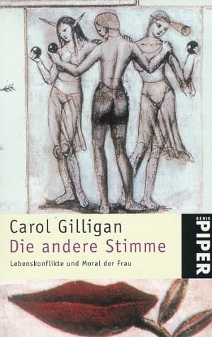 Cover of Die andere Stimme. Lebenskonflikte und Moral der Frau by Carol Gilligan