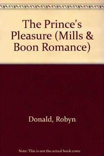 Cover of The Prince's Pleasure by Robyn Donald