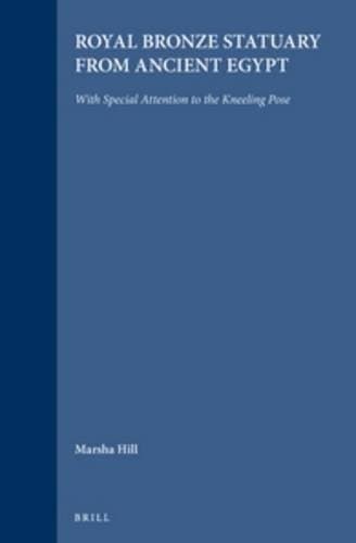 Cover of Royal bronze statuary from ancient Egypt by Marsha Hill