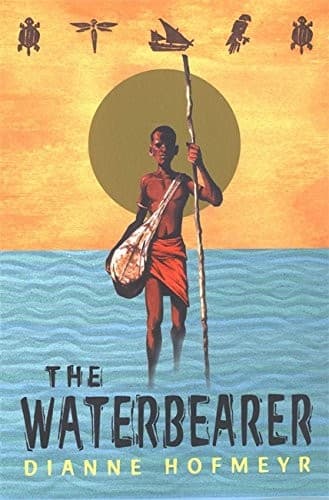 Cover of The waterbearer by Dianne Hofmeyr