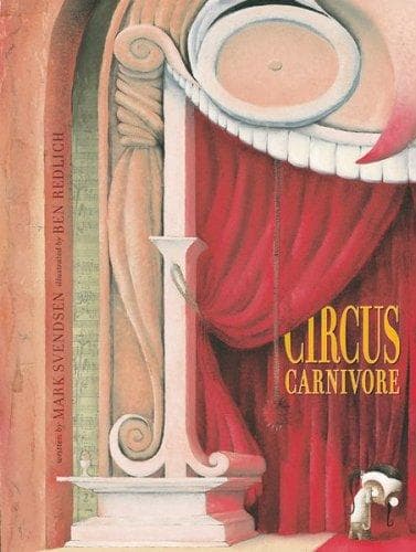 Cover of Circus Carnivore by Mark Svendsen