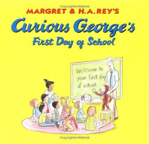 Cover of Curious George's First Day of School by H. A. Rey