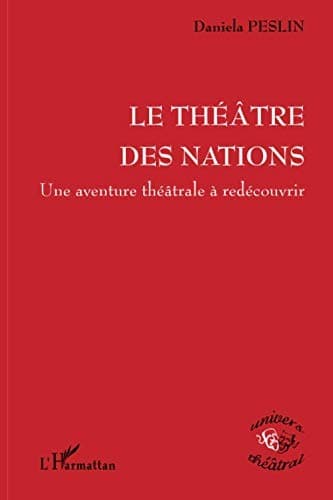 Cover of Le Théâtre des nations by Daniela Peslin