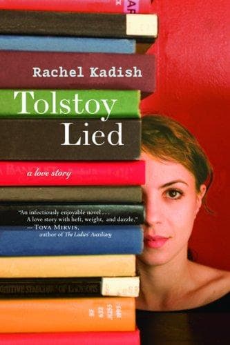 Cover of Tolstoy Lied by Rachel Kadish