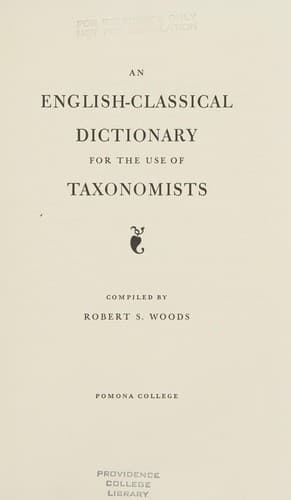 Cover of An English-classical dictionary for the use of taxonomists by Robert S. Woods