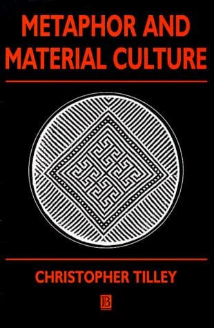 Cover of Metaphor and material culture by Christopher Y. Tilley