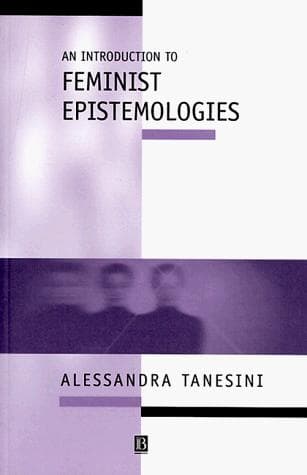 Cover of An introduction to feminist epistemologies by Alessandra Tanesini