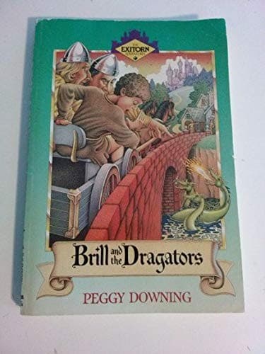 Cover of Brill and the dragators by Peggy Downing